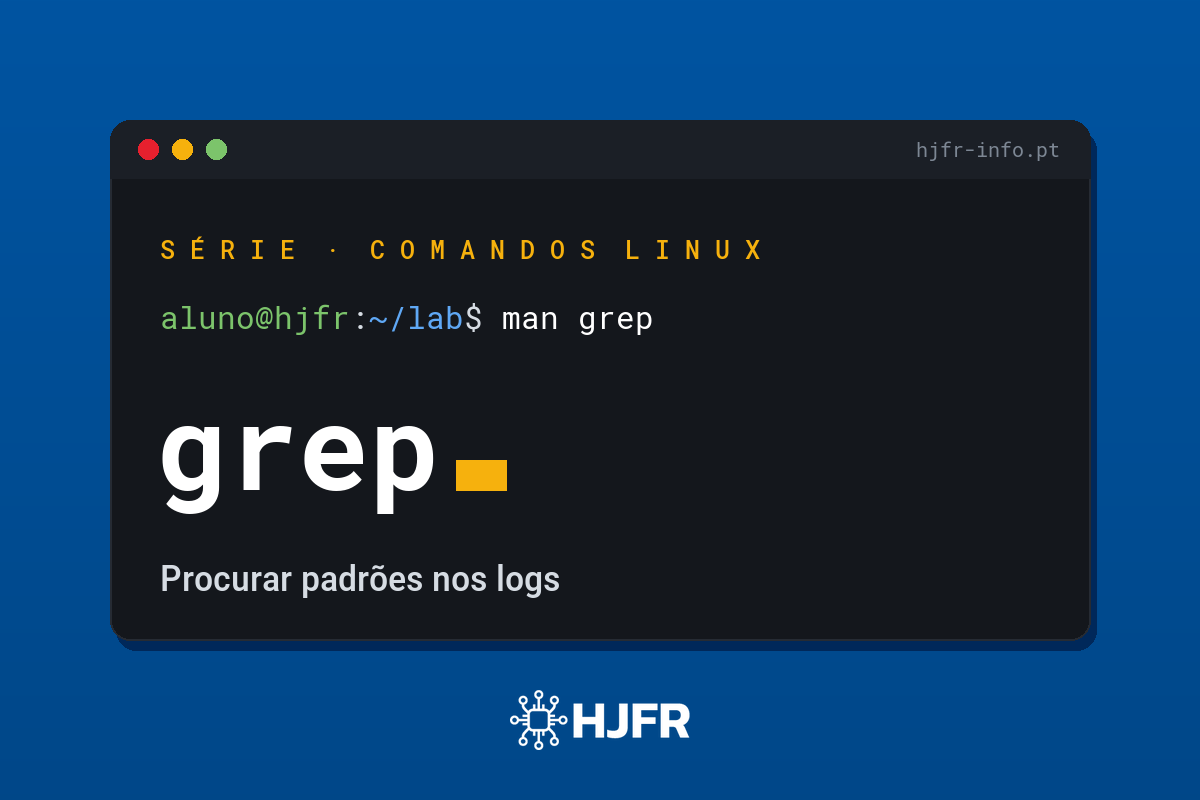 Comando grep: encontrar padrões em ficheiros e logs